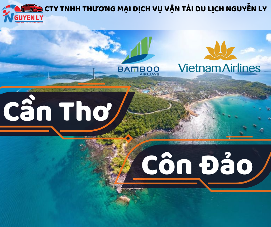 Hành Trình Bay Cần Thơ – Côn Đảo: Khám Phá Vẻ Đẹp Hoang Sơ